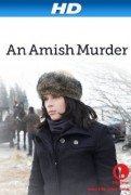 An Amish Murder (Zavet ćutanja) 2013