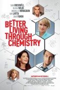 Better Living Through Chemistry (Do boljeg života preko hemije) 2014