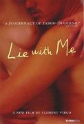 Lie With Me (Lezi sa mnom) 2005